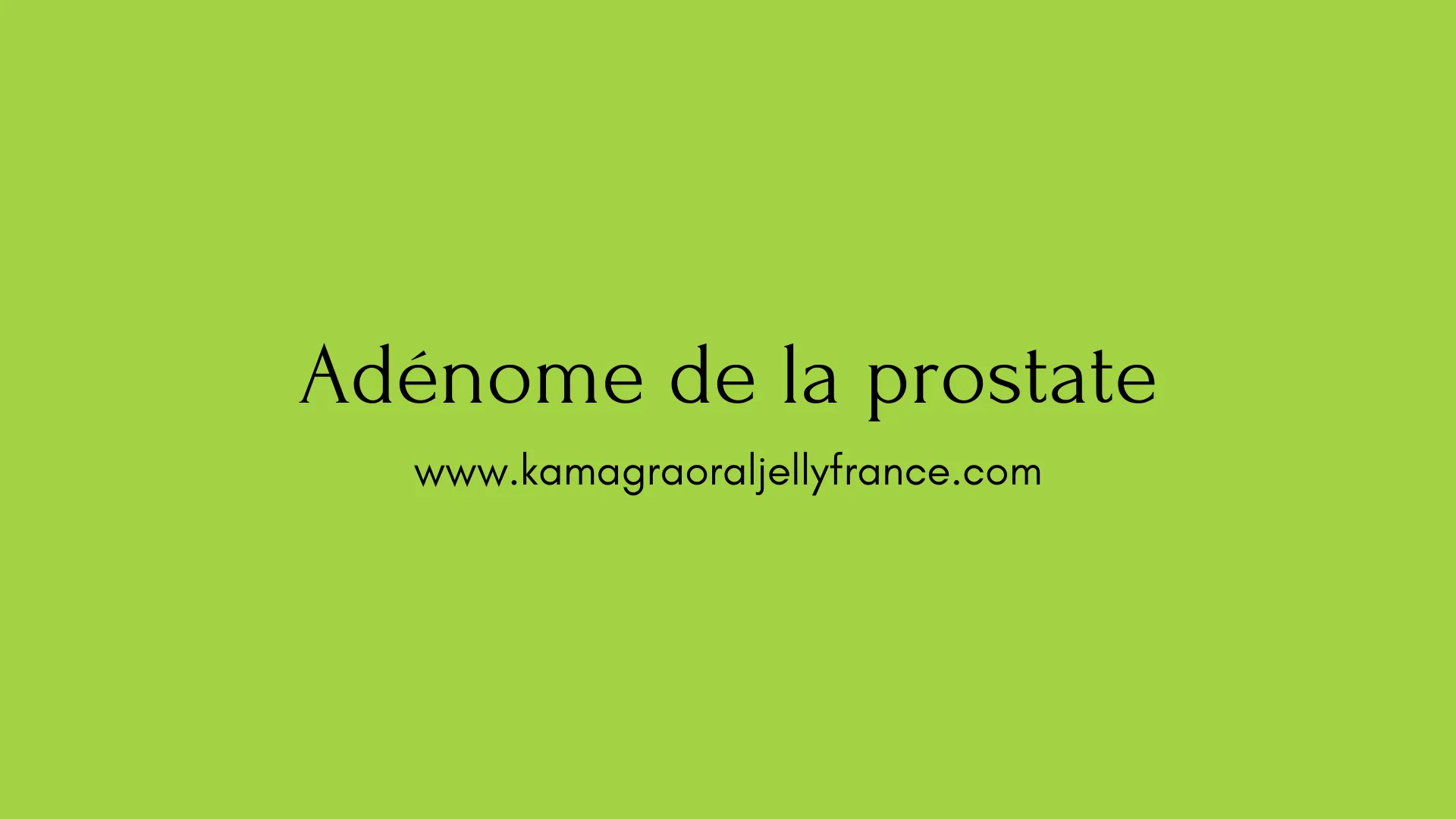 Ad Nome De La Prostate Le Fl Au De L Homme Moderne